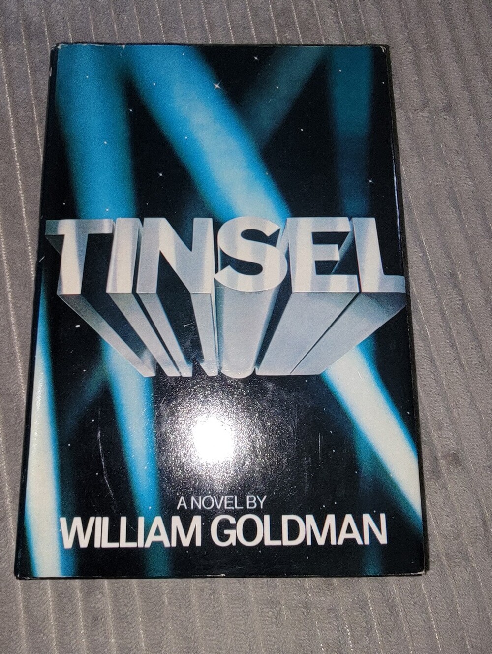 Tinsel William Goldman 1979 Hardcover Dust Jacket Book Club Edition Delacorte Pr